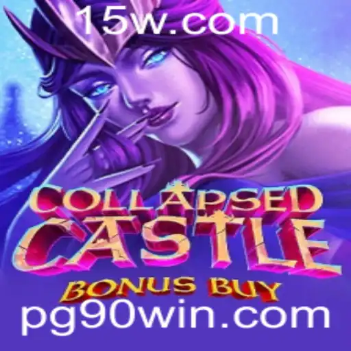 Descubra o Fascinante Mundo de CollapsedCastleBonusBuy e a Estratégia 90win